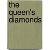 The Queen's Diamonds door Hugh Roberts