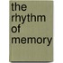 The Rhythm of Memory