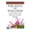 The Soul of Wellness door Rajiv Parti