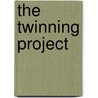 The Twinning Project door Robert Lipsyte