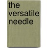 The Versatile Needle by Anke Rondholz
