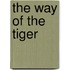 The Way Of The Tiger