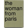 The Woman from Paris by Santa Montefiore