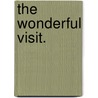 The Wonderful Visit. door H. Wells