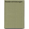 Theater-Erinnerungen door Putlitz