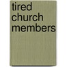 Tired Church Members door Anna Bartlett Warner