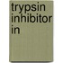 Trypsin Inhibitor In