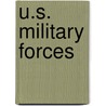 U.S. Military Forces by Michael Green
