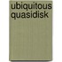 Ubiquitous Quasidisk