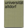 Universität Altdorf by Jesse Russell