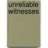 Unreliable Witnesses door Ross Shepard Kraemer