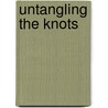 Untangling the Knots door Mazuba Haanyama