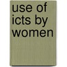 Use Of Icts By Women door Irene M. Moseti