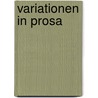 Variationen in Prosa door Michael Donhauser
