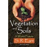 Vegetation and Soils door S.R. Eyre