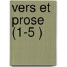 Vers Et Prose (1-5 ) door Livres Groupe