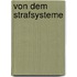 Von dem Strafsysteme