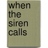 When the Siren Calls door Tom Barry