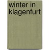 Winter in Klagenfurt door Prezihov Voranc
