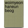 Woimyeon Haneun Beog door Jeongrae Jo