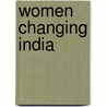 Women Changing India door Urvashi Butalia