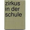 Zirkus in der Schule by Silja Bembé