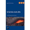 le bal des mots dits door Gerard Bruneau