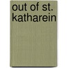 out of St. Katharein door Arnold Unger
