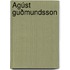Ágúst Guðmundsson