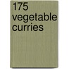 175 Vegetable Curries door Mridula Baljekar