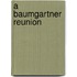 A Baumgartner Reunion
