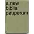 A New Biblia Pauperum