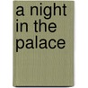 A Night in the Palace by Carole Mortimer