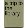 A Trip to the Library door Josie Keogh