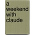 A Weekend with Claude