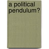 A political pendulum? door Linda Colley