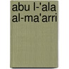 Abu l-'Ala al-Ma'arri by Jesse Russell