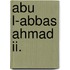 Abu L-abbas Ahmad Ii.