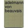 Adelmann von Beauvais by Jesse Russell