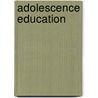 Adolescence Education by Greta D'Souza