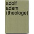 Adolf Adam (Theologe)