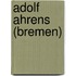 Adolf Ahrens (Bremen)