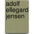 Adolf Ellegard Jensen