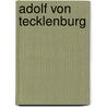Adolf von Tecklenburg by Jesse Russell