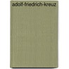 Adolf-Friedrich-Kreuz door Jesse Russell