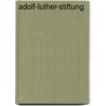 Adolf-Luther-Stiftung door Jesse Russell