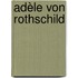 Adèle von Rothschild