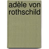 Adèle von Rothschild door Jesse Russell