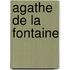 Agathe de La Fontaine