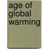 Age of Global Warming by Rupert Darwall